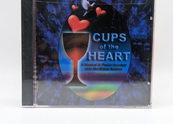 Cups of the Heart by: Emerald Joy and Paul Tye