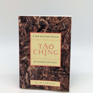 "Tao te Ching" by Stephen Mitchell (Pocket edition)