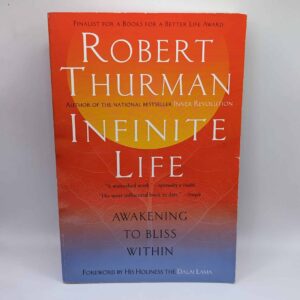 "Infinite Life: Awakening to Bliss Within" by Robert Thurman
